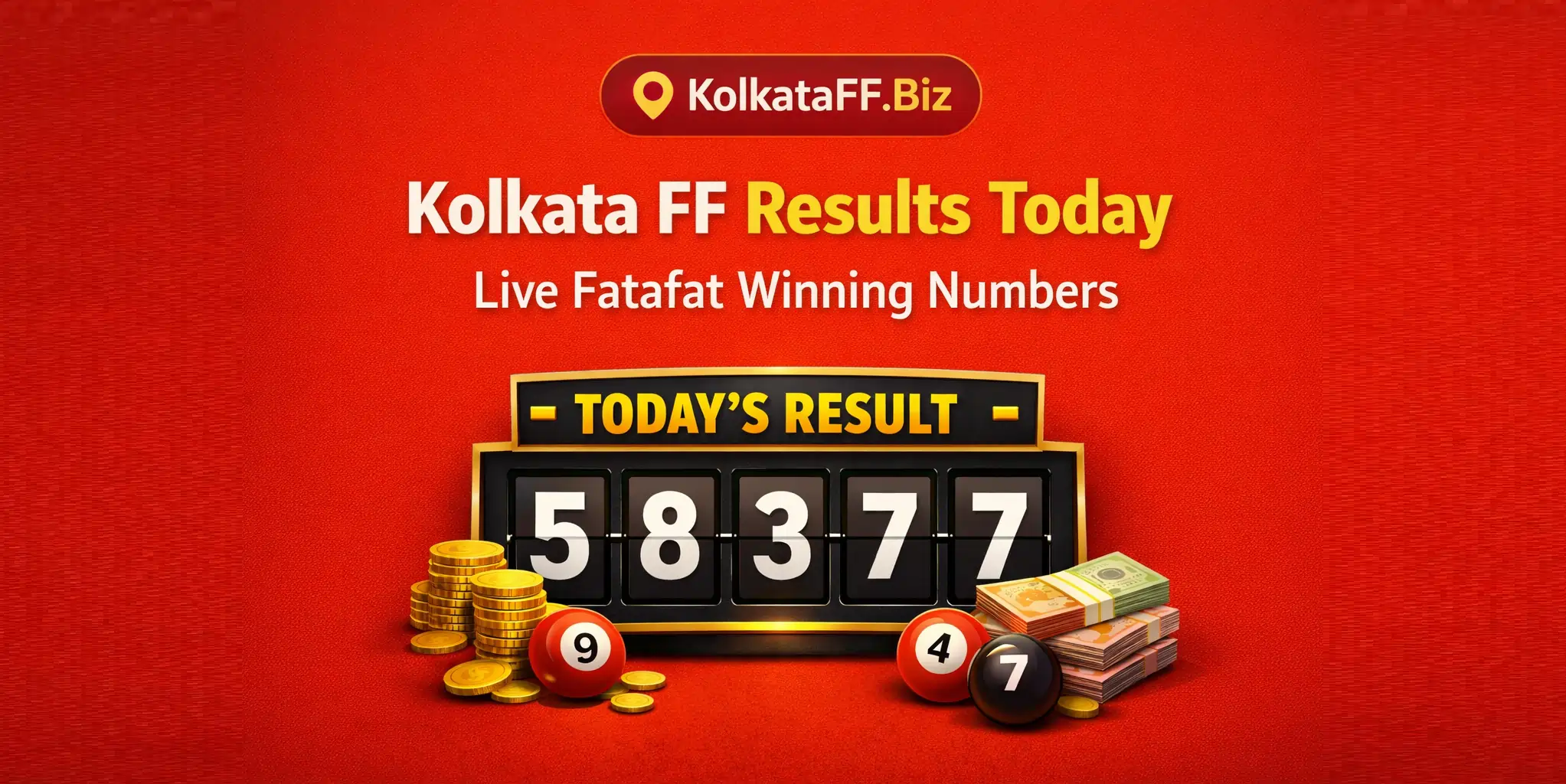 Kolkata FF Results Today – Live Fatafat Winning Numbers